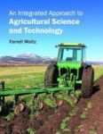 An Integrated Approach To Agricultural Science And Technology Hardcover