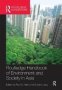 Routledge Handbook Of Environment And Society In Asia   Paperback