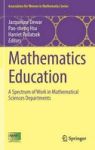 Mathematics Education - A Spectrum Of Work In Mathematical Sciences Departments Hardcover 1ST Ed. 2016