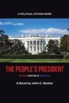The People& 39 S President - In The Nation& 39 S Service Paperback