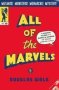 All Of The Marvels - An Amazing Voyage Into Marvel&  39 S Universe And 27 000 Superhero Comics   Hardcover Main