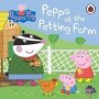 Peppa Pig: Peppa At The Petting Farm   Board Book