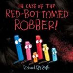 The Case Of The Red-bottomed Robber Paperback