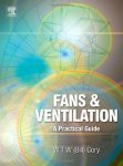 Fans And Ventilation: A Practical Guide