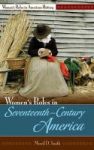 Women& 39 S Roles In Seventeenth-century America Hardcover