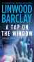 A Tap On The Window - A Thriller   Paperback