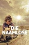 Die Naamlose Afrikaans Paperback Nuwe Uitgawe