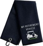 Golf Towel Funny Slogan- My Retirement Vehicle