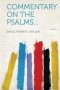 Commentary On The Psalms... Volume 1   Paperback