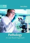 Pathology: A Case-based Approach Hardcover