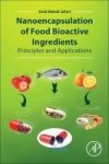 Nanoencapsulation Of Food Bioactive Ingredients - Principles And Applications Paperback