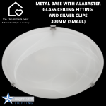 Metal Base With Alabaster Glass Ceiling Fitting And Silver Clips - 300MM Small
