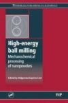 High-energy Ball Milling - Mechanochemical Processing Of Nanopowders Paperback