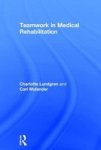 Teamwork In Medical Rehabilitation Hardcover