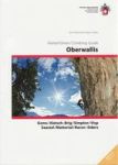 Oberwallis Climbing Guide - Goms Aletsch-brig Simplon Visp Saastal Mattertal Raron-siders Paperback