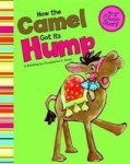 How The Camel Got Its Hump My First Classic Story Paperback
