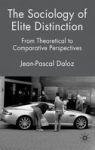 The Sociology Of Elite Distinction