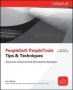 Peoplesoft Peopletools Tips & Techniques   Paperback Ed