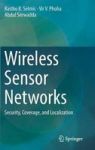 Wireless Sensor Networks - Security Coverage And Localization Hardcover 1ST Ed. 2016