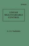 Linear Multivariable Control - Algebraic Analysis And Synthsis Methods Hardcover