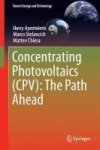 Concentrating Photovoltaics Cpv: The Path Ahead Hardcover 1ST Ed. 2018