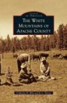 White Mountains Of Apache County Hardcover
