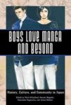 Boys Love Manga And Beyond - History Culture And Community In Japan Paperback