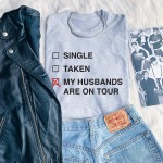 My Husbands Are On Tour T-Shirt