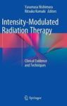 Intensity-modulated Radiation Therapy - Clinical Evidence And Techniques Hardcover 2015 Ed.