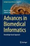 Advances In Biomedical Informatics Hardcover 1ST Ed. 2018