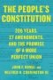 The People&  39 S Constitution - 200 Years 27 Amendments And The Promise Of A More Perfect Union   Hardcover