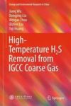 High-temperature H2S Removal From Igcc Coarse Gas Energy And Environment Research In China