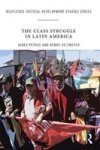 The Class Struggle In Latin America - Making History Today Paperback