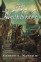 The Blackbirder - Book Two Of The Brethren Of The Coast   Paperback 1ST Perennial Ed