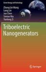Triboelectric Nanogenerators Hardcover 1ST Ed. 2016