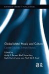 Global Metal Music And Culture - Current Directions In Metal Studies Paperback