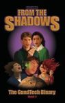 From The Shadows Hardcover Turtleback School & Library Bi Ed.