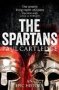 The Spartans - An Epic History Paperback Unabridged Edition