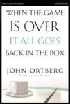 When The Game Is Over It All Goes Back In The Box Participant' S Guide Paperback