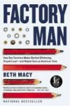 Factory Man - How One Furniture Maker Battled Offshoring Stayed Local - And Helped Save An American Town Paperback