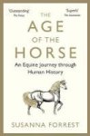 The Age Of The Horse - An Equine Journey Through Human History Paperback Main