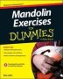 Mandolin Exercises For Dummies   Paperback