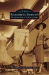 Remembering Hudson& 39 S - The Grand Dame Of Detroit Retailing Hardcover