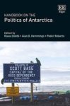 Handbook On The Politics Of Antarctica Hardcover