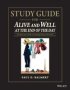 Study Guide For Alive And Well At The End Of The Day - The Supervisor&  39 S Guide To Managing Safety In Operations   Paperback