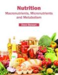 Nutrition: Macronutrients Micronutrients And Metabolism Hardcover