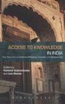 Access To Knowledge In India - New Research On Intellectual Property Innovation And Development Hardcover New