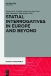 Spatial Interrogatives In Europe And Beyond - Where Whither Whence Hardcover