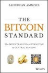 The Bitcoin Standard - The Decentralized Alternative To Central Banking Hardcover