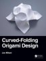 Curved-folding Origami Design   Hardcover